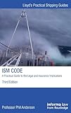 The Ism Code A Practical Guide To The Legal And Insurance Implications