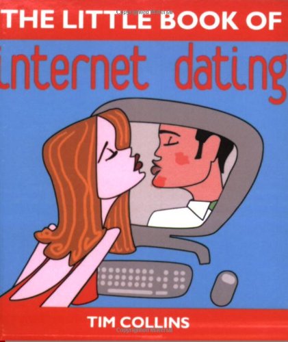 The Little Book of Internet Dating book cover