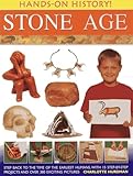 Stone Age Step Back To The Time Of The Earliest Humans With 15 Stepbystep Projects And 380 Exciting Pictures