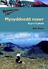 Mynyddoedd Mawr Eryri A'i Phobl (Mynediad I Gymru)