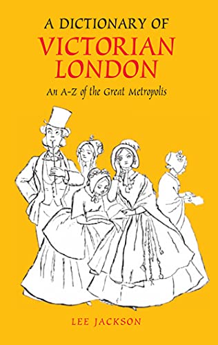 A Dictionary of Victorian London book cover