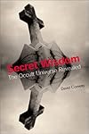 Secret Wisdom: The Occult Universe Revealed - David Conway