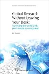 Global Research Without Leaving Your Desk: Travelling the World with Your Mouse as Companion (Chandos Information Professional)
