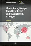 China : trade, foreign direct investment, and development strategies
