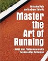 Master the Art of Running: Raise Your Performance with the Alexander Technique