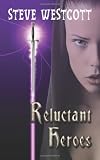 Reluctant Heroes (Black Dragon Trilogy)