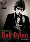 The Rough Guide to Bob Dylan : 2004
