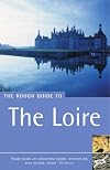The Rough Guide to The Loire