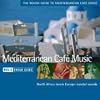 Rough Guide Music : Mediterranean Café [sound recording]