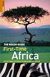 The Rough Guide to First-Time Africa