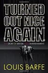 Turned Out Nice Again: The Story of British Light Entertainment