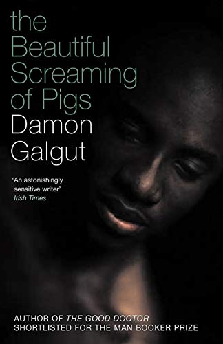 The Beautiful Screaming of Pigs book cover