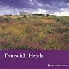Dunwich Heath : coastal centre and beach