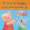 If You're Happy and You Know It