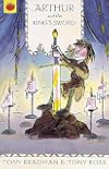 Arthur And The King's Sword (The Greatest Adventures in the World)