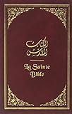 La Sainte Bible Edition Bilingue Francais Arabe