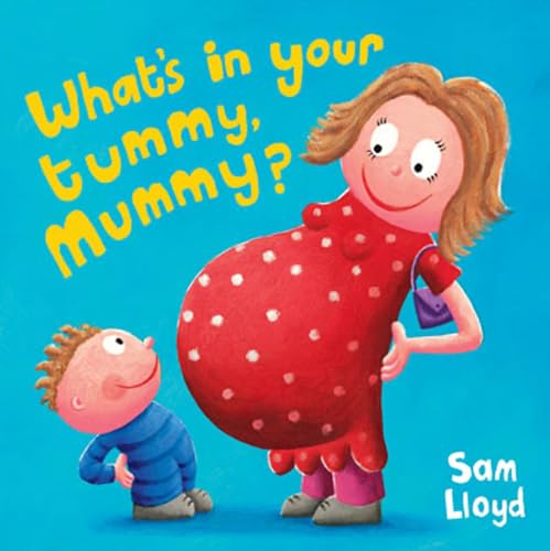 What's in Your Tummy Mummy? book cover