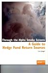 Through the Alpha Smoke Screens: A Guide to Hedge Fund Return