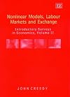 Nonlinear Models, Labour Markets and Exchange (Introductory Surveys in Economics)
