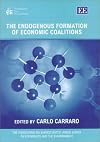 The Endogenous Formation of Economic Coalitions (The Fondazione Eni Enrico Mattei (Feem) Series on Economics and the Environment)