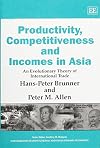 Productivity, Competitiveness And Incomes in Asia: An Evolutionary Theory of International Trade (New Horizons in Institutional and Evolutionary Economics Series)