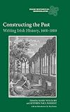 Constructing the Past: Writing Irish History, 1600-1800
