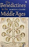The Benedictines in the Middle Ages