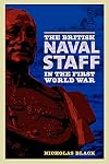 The British Naval Staff in the First World War