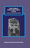 Tome: Studies in Medieval Celtic History and Law in Honour of Thomas Charles-Edwards