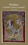 Warfare in Tenth-Century Germany