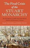 The final crisis of the Stuart monarchy : the revolutions of 1688-91 in their British, Atlantic and European contexts