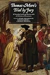 Thomas More's Trial by Jury: A Procedural and Legal Review with a Collection of Documents