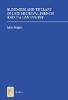 Blindness and therapy in late medieval French and Italian poetry