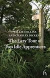 The lazy tour of two idle apprentices