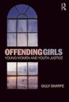 Offending girls young women and youth justice