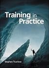 Training in Practice