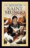 The mission of Saint Mungo
