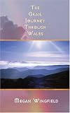 The Grail Journey Through Wales