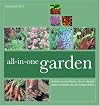 All-In-One Garden: Grow Vegetables, Fruit, Herbs and Flowers in the Same Space
