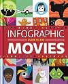Infographic Guide to the Movies (Infographic Guides)