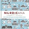 Nordicana: 100 Icons of Nordic Cool & Scandi Style