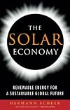 The Solar Economy: Renewable Energy for a Sustainable Global Future