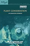Plant conservation an ecosystem approach