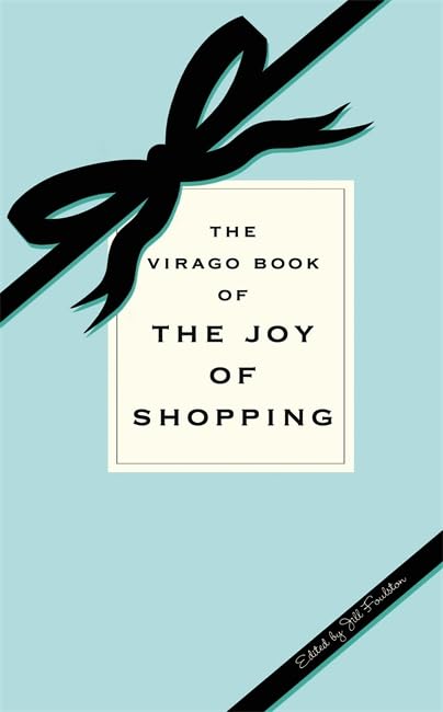 The Virago Book of the Joy of Shopping book cover