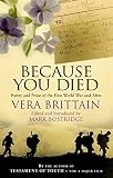 Because You Died Poetry And Prose Of The First World War And After