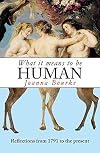 What It Means to Be Human: Reflections from 1791 to the Present