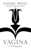 Vagina A New Biography