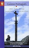 A Pilgrims Guide To The Camino Portugus Lisbon Porto Santiago Camino Central Camino De La Costa Camino Guides
