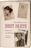 Body Parts: Essays in Life-Writing