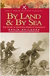 By Sea and Land: Story of the Royal Marine Commandos